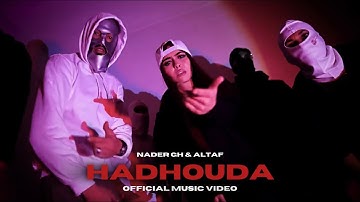 Nader GH ft @altaf1756  - Hadhouda (Official Music Video)