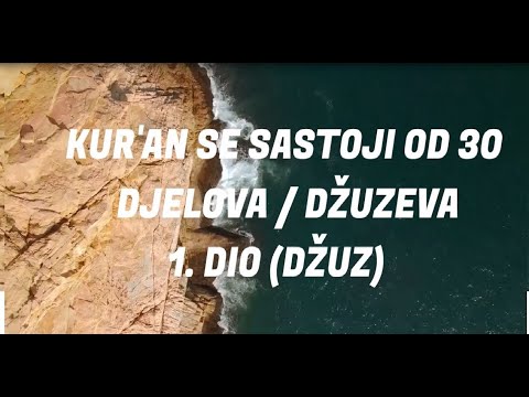 1. DIO (DŽUZ) PREVOD KUR&rsquo;ANA - ČITANJE ZNAČENJA NA BOSANSKI JEZIK