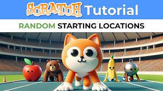 Scratch Tutorial - Random Starting Locations For Sprites Net Worth