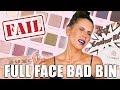 FULL FACE of PRODUCTS I HATE | The BAD Bin