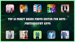 Top 10 Fancy Dress Photo Editor For Boys Android Apps screenshot 5