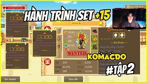 #2 Siêu Phẩm Komacdo Quay Trở Lại _ Cường Hoá Set +15 | Tập 2