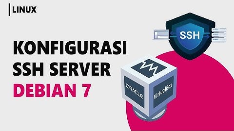 Install SSH Server di Debian 7 - Virtual Box