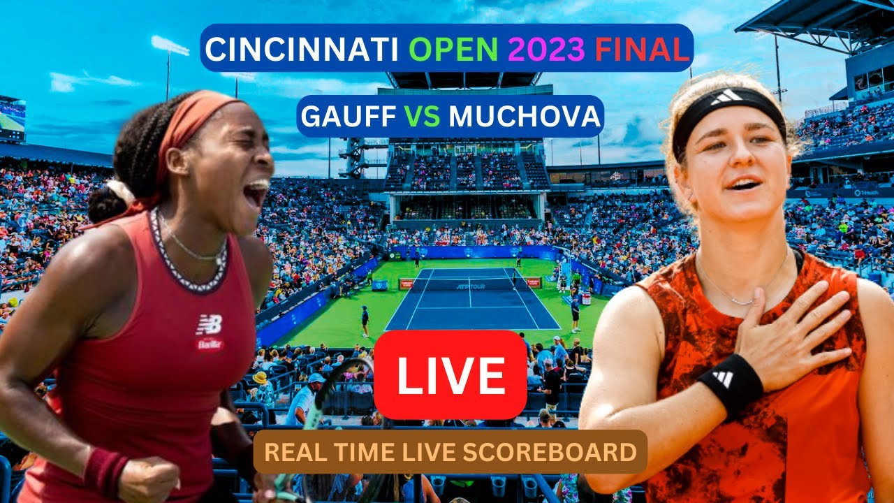 Coco Gauff Vs Karolina Muchova LIVE Score UPDATE Today 2023 Cincinnati Open Womens Tennis Final