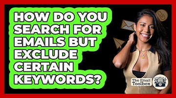 How Do You Search For Emails But Exclude Certain Keywords?