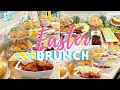 FAMILY ENJOYED! Easter & Spring Brunch Food Ideas and Buffetscape 21' | Family Home Entertaining