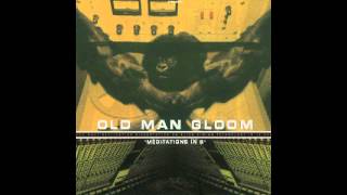 Watch Old Man Gloom Rotten Primate video