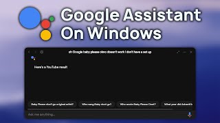 Get Google Assistant on Windows! screenshot 3
