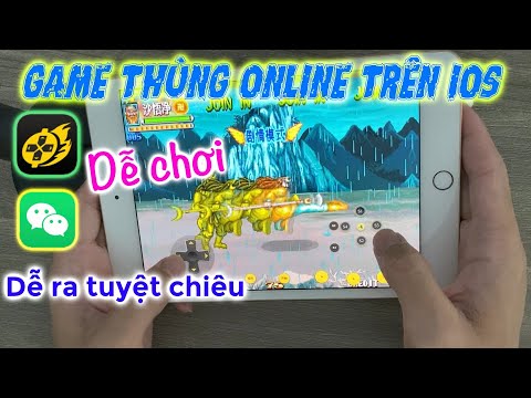 Game thùng online trên iOS với Wo1wan || Hướng dẫn chơi game thùng trên iOS 15+ (no jailbreak)