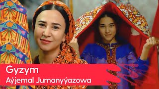Ayjemal Jumanyyazowa - Gyzym | 2023 Resimi