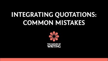 Integrating Quotations: Common Mistakes