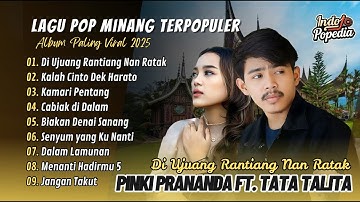 Pinki Prananda ft. Tata Talita - DI UJUANG RANTIANG NAN RATAK | POP MINANG TERBARU 2025