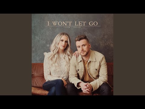 I Won't Let Go