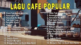 Download Lagu AKUSTIK CAFE SANTAI 2023 Full Album - AKUSTIK LAGU INDONESIA 2023 MP3