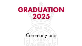 Graduation Class of 2025 - Ceremony one