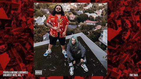 Pouya & Boobie Lootaveli - Toe Tags