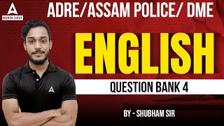 ADRE 2.0 / Assam Police / DME | ADRE English Class | Question Bank | By Shubham Sir #4