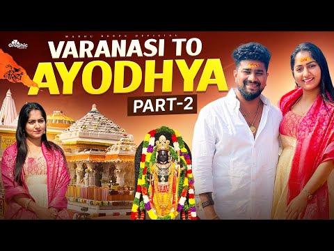 Varanasi to Ayodhya part 2 🤍