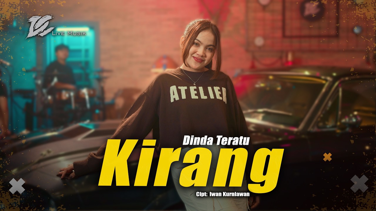 DINDA TERATU - KIRANG (OFFICIAL LIVE MUSIC VIDEO) | DC MUSIK