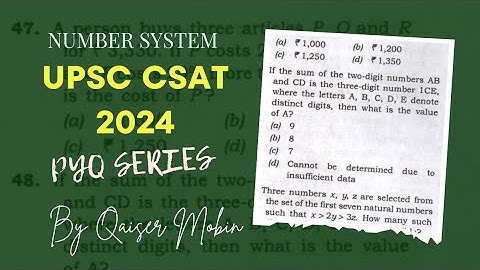 If the sum of the two-digit number AB | Number system| UPSC CSAT PYQ SERIES 2024 | CSAT full course