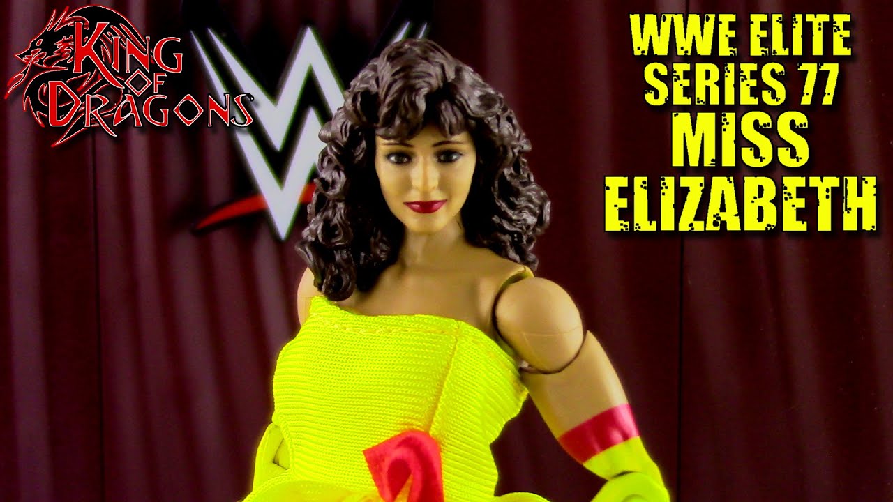 WWE Elite Collection: Series 77: Miss Elizabeth Review