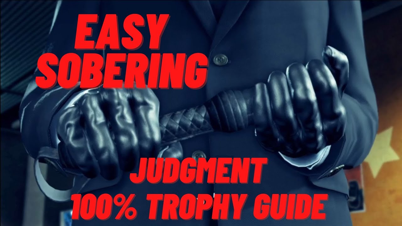 Easy Way To Sober Up Judgment 100 Trophy Guide YouTube easy-way-to-sober-up-judgment-100-trophy-guide-youtube
