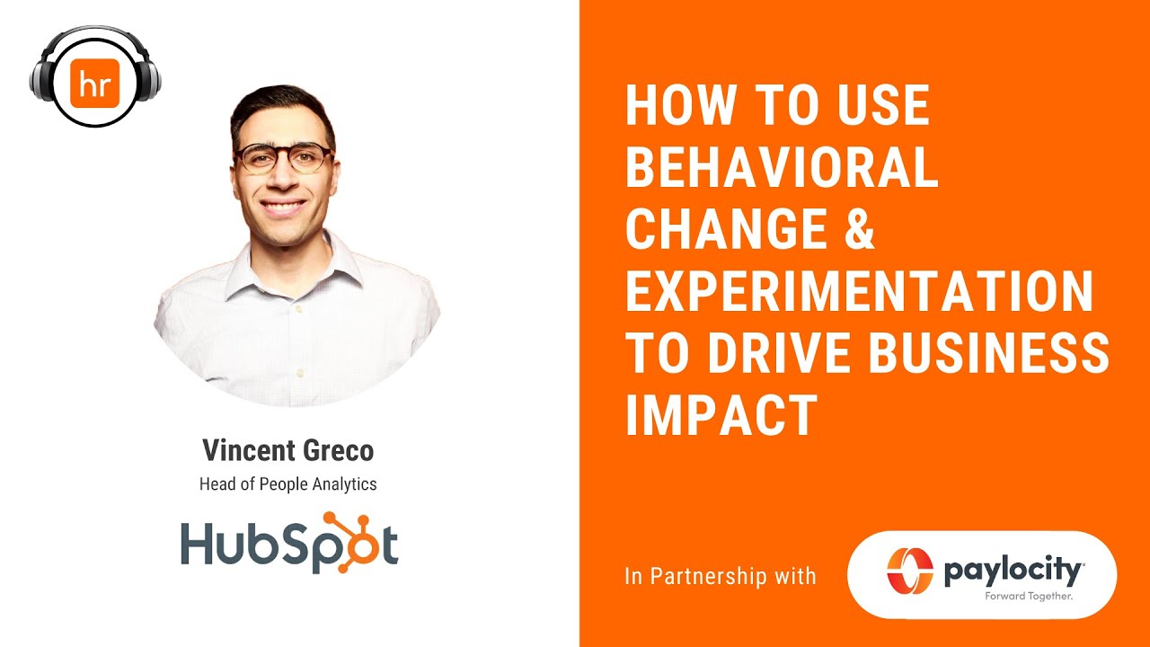 How to Use Behavioral Change and Experimentation to Drive Business Impact
