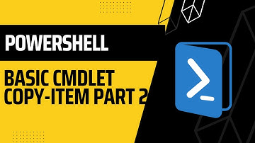 PowerShell: Basic cmdlet Copy Item Part 2