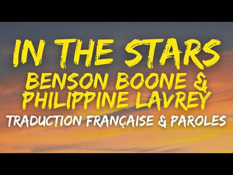 Benson Boone x Philippine Lavrey - In The Stars - Traduction Française x Paroles