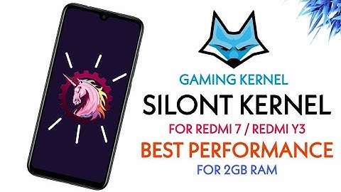 WORLD BEST GAMING KERNEL FOR REDMI 7/Y3 | LAG FIX | BEST PERFORMANCE | EASSY INSTALL | FIX BOOTLOOP