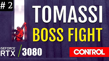 Control | RTX 3080 | RTX ON DLSS 2.0 | Tommasi Boss Gameplay Walkthrough | Part 2