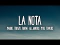 Manuel Turizo X Rauw Alejandro X Myke Towers La Nota Letra Lyrics mp3
