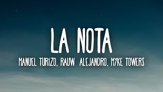 Video thumbnail of "Manuel Turizo x Rauw Alejandro x Myke Towers - La Nota (Letra/Lyrics)"