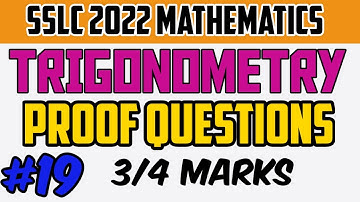 #sslc2022 #sslcpassingpackage #sslcmaths IMPORTANT QUESTIONS TRIGONOMETRY PROOFS EASY STEPS