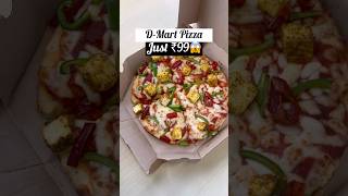 D-Mart ₹99 Pizza ? Worth It or Waste of Money? | #foodshorts #dmart #pizza #viralfood #ytshorts