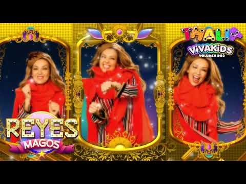 Los Reyes Magos - Thalia