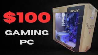 Building a $100 Gaming PC