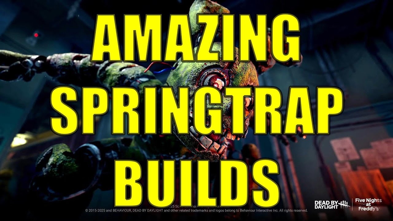 Spring Trap Builds 4 MOST FUN SPRINGTRAP BUILDS TO TRY ON RELEASE | Dead By Daylight - YouTube