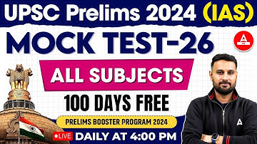 UPSC Prelims 2024 | Full Length Mock Test (All Subjects)| By Ankit Sir | Adda247 IAS #26