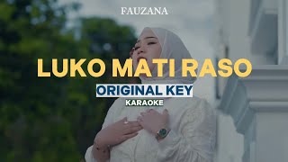 [KARAOKE] Fauzana - Luko Mati Raso (ORIGINAL KEY)