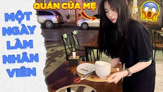 NhungDayy| Thử Thách Một Ngày Làm Nhân Viên Quán Ăn Của Mẹ Mình sẽ ra sao…???