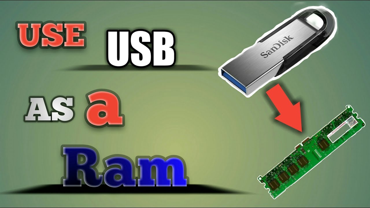 how to use usb or any pen drive as a RAM 100% working increase your ...