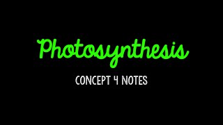 (OLD) Unit 3 Photosynthesis Notes