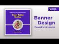 Indian festival ( Raksha Bandhan ) Banner Design in just 3 minute |  PowerPoint Tutorial