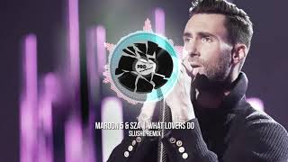 Maroon 5 - What Lovers Do (Slushii Remix) Ft. SZA