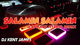 SALAMIN SALAMIN ( SLAPHOUSE HYBRID REMIX ) | BINI FT. DJ KENT JAMES