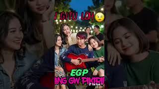 egp#emang gw pikirin😅😉