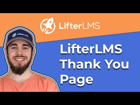 How to Use the LifterLMS Checkout Redirect Feature - LifterLMS Thank You Page
