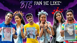 Bts Fan Be Like Bong Samasya Bengali Funny Video