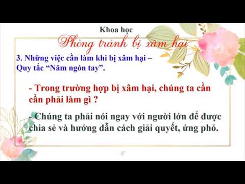 Tuần 9 - Khoa học 5 - Phòng tránh bị xâm hại